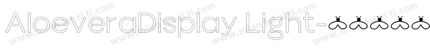 AloeveraDisplay Light字体转换